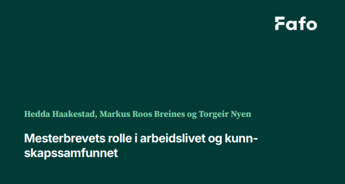 Ny rapport om mesterbrevets rolle